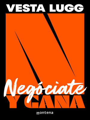 cover image of Negóciate y gana